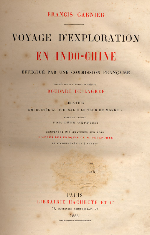 Francis Garnier. Voyage d'Exploration en Indo Chine, 1885 edition