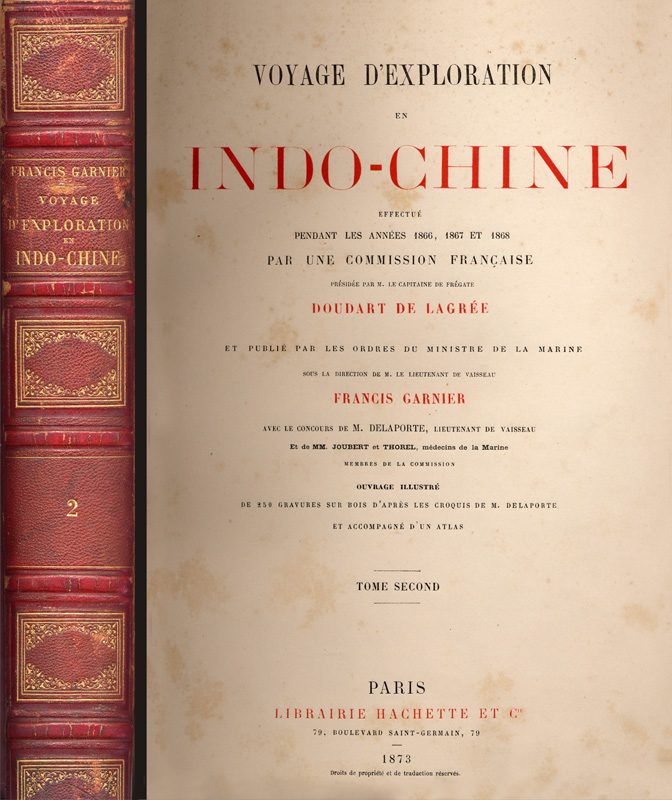 Voyage d'exploration en Indo Chine. Francis Garnier, 1873 edition
