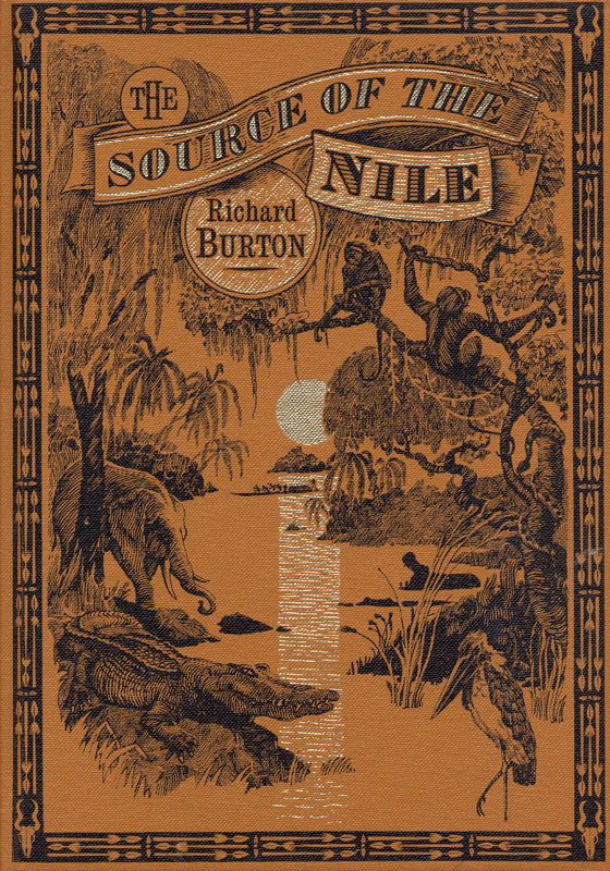 Richard Burton.The Source of The Nile, 1860. Reprint by Folio Society London 1993