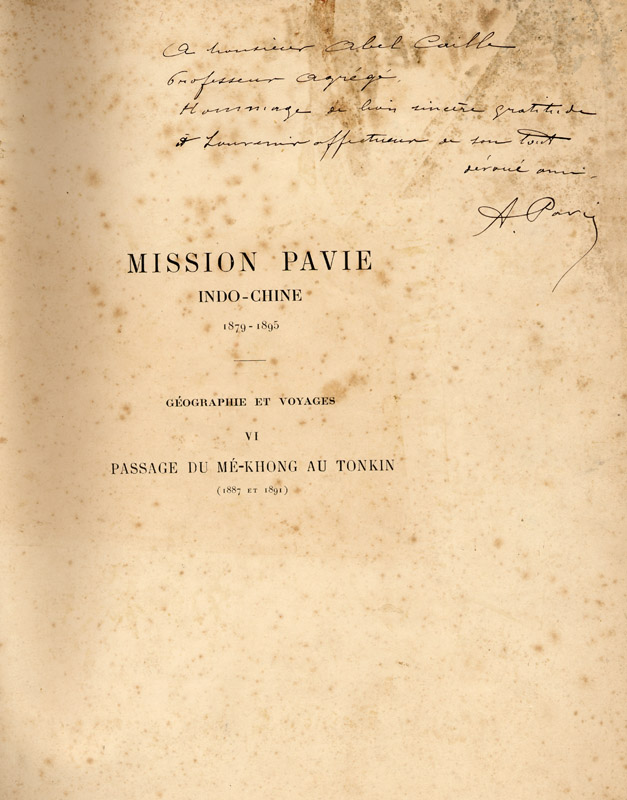 Mission Pavie vol.VI. Passage Du Me-Khong au Tonkin, Leroux 1911. Signed by the author