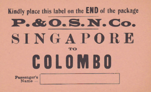 Singapore to Colombo P.& O. steamship label