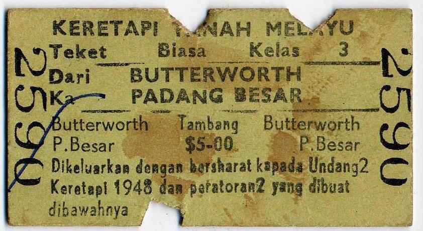 Butterworth-Padang Besar (Malaysia) 1975. Sacco's Train Ticket used on those printed on 1948